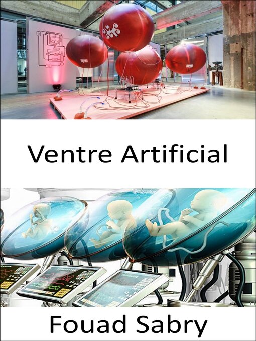 Title details for Ventre Artificial by Fouad Sabry - Available